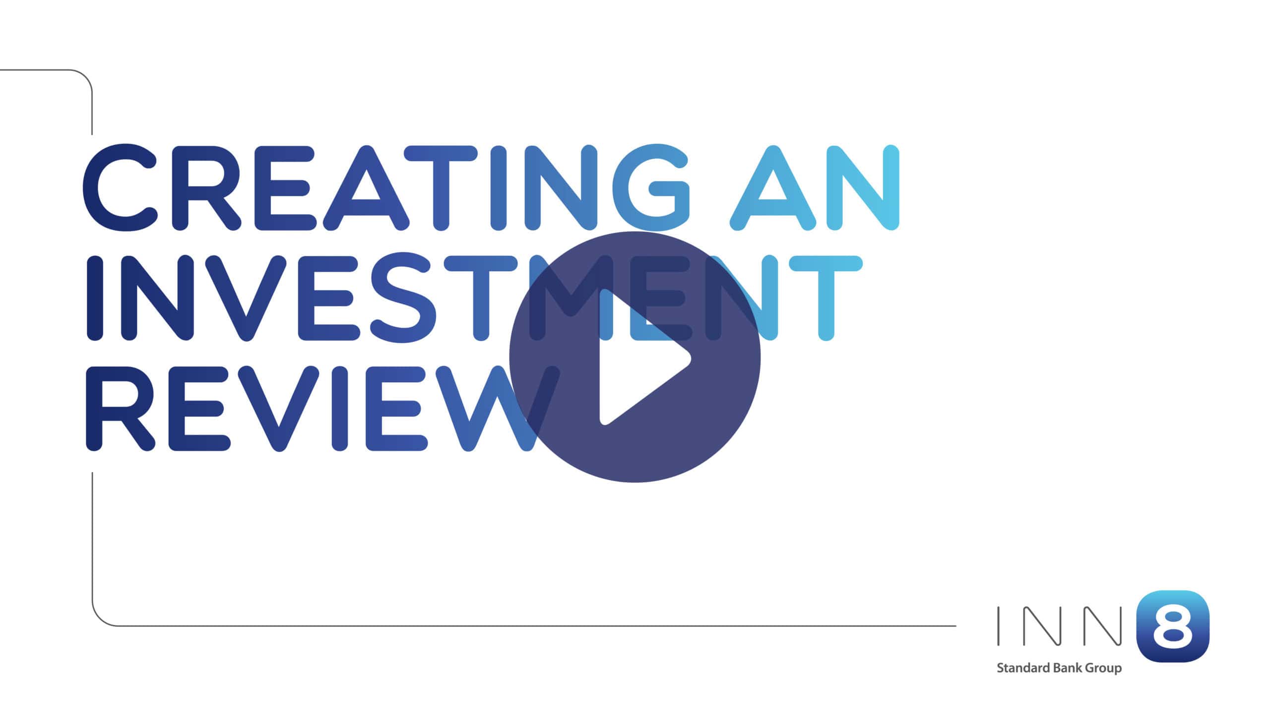 Creating-An-Investment-Review